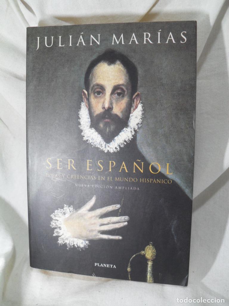 Libros: SER ESPA&Ntilde;OL - JULIAN MARIAS - Foto 1
