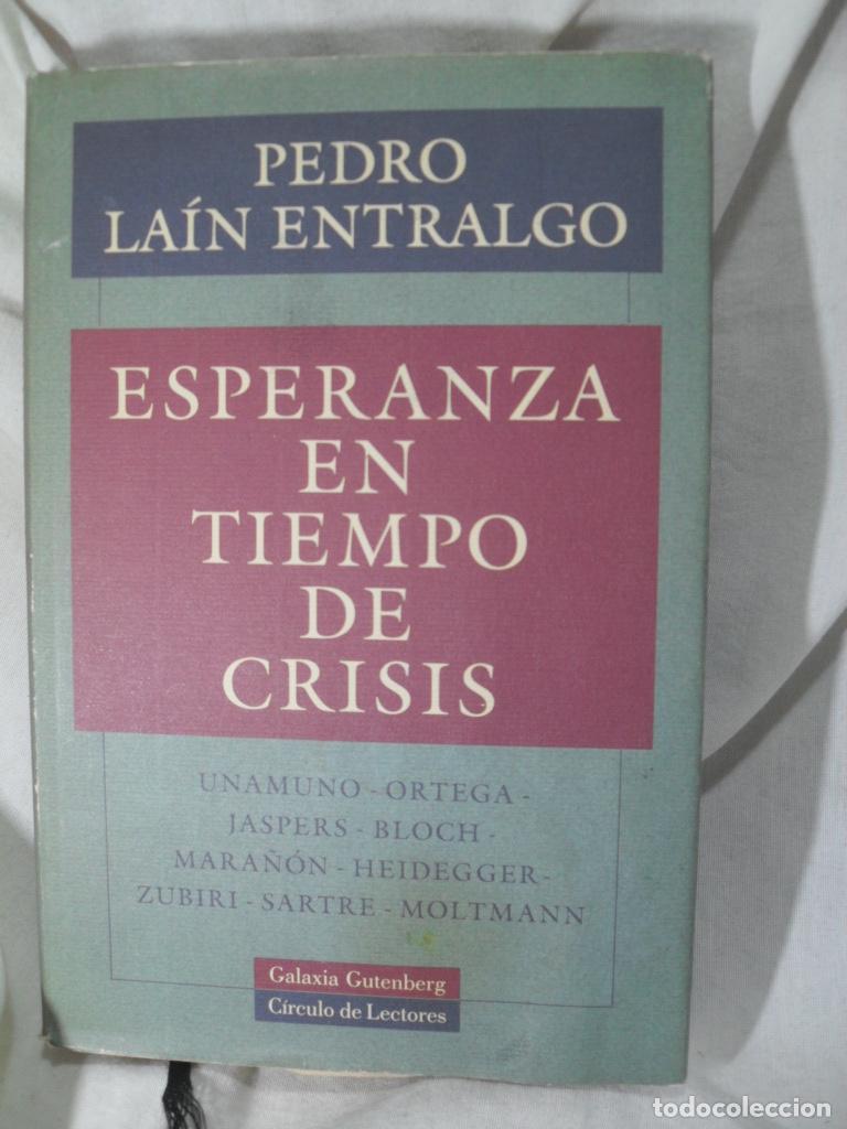 Libros: ESPERANZA EN TIEMPO DE CRISIS - PEDRO LAIN ENTRALGO - Foto 1
