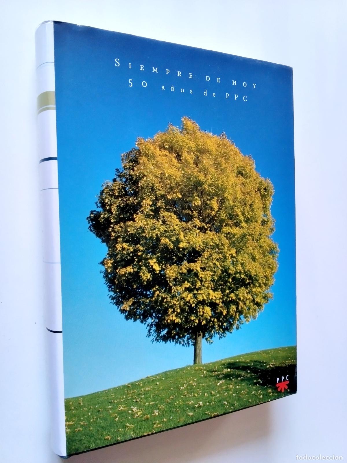 Libros: Siempre de hoy. 50 a&ntilde;os de PPC - Foto 1