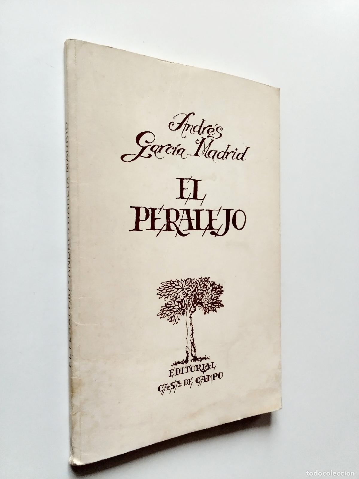 Libros: Andr&eacute;s Garc&iacute;a Madrid - El peralejo - Foto 1