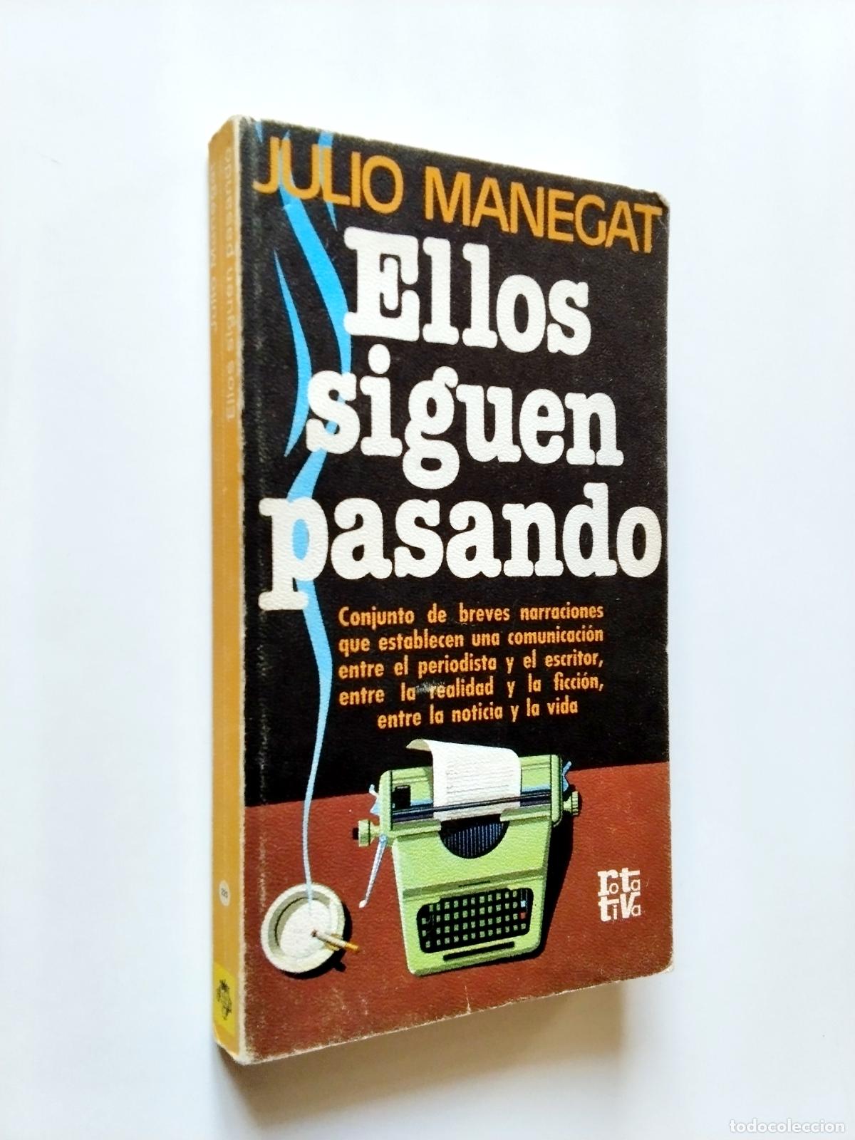 Libros: Julio Manegat - Ellos siguen pasando - Foto 1