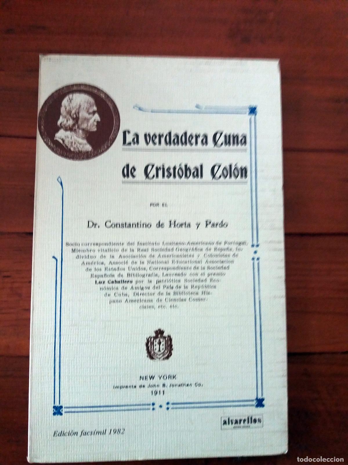 Libros: Constantino de Horta y Pardo - LA VERDADERA CUNA DE COLON - Foto 1