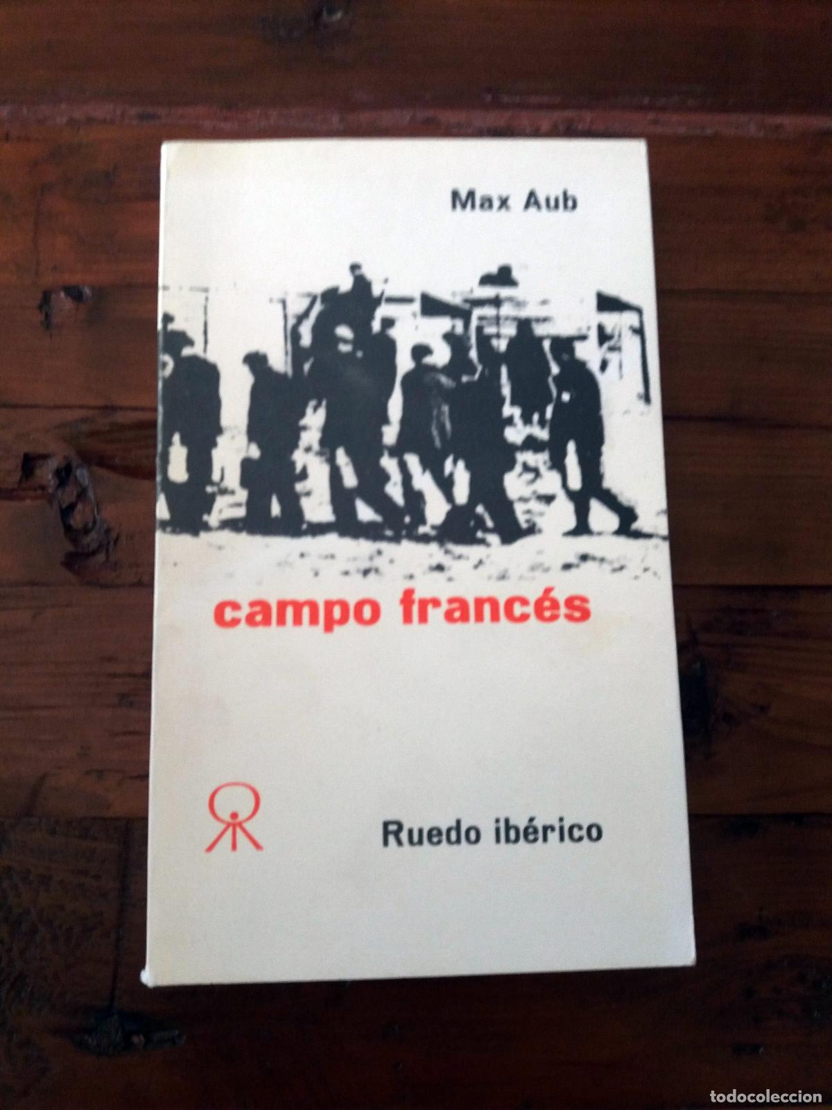Libros: Max Aub - CAMPO FRANCES - Foto 1