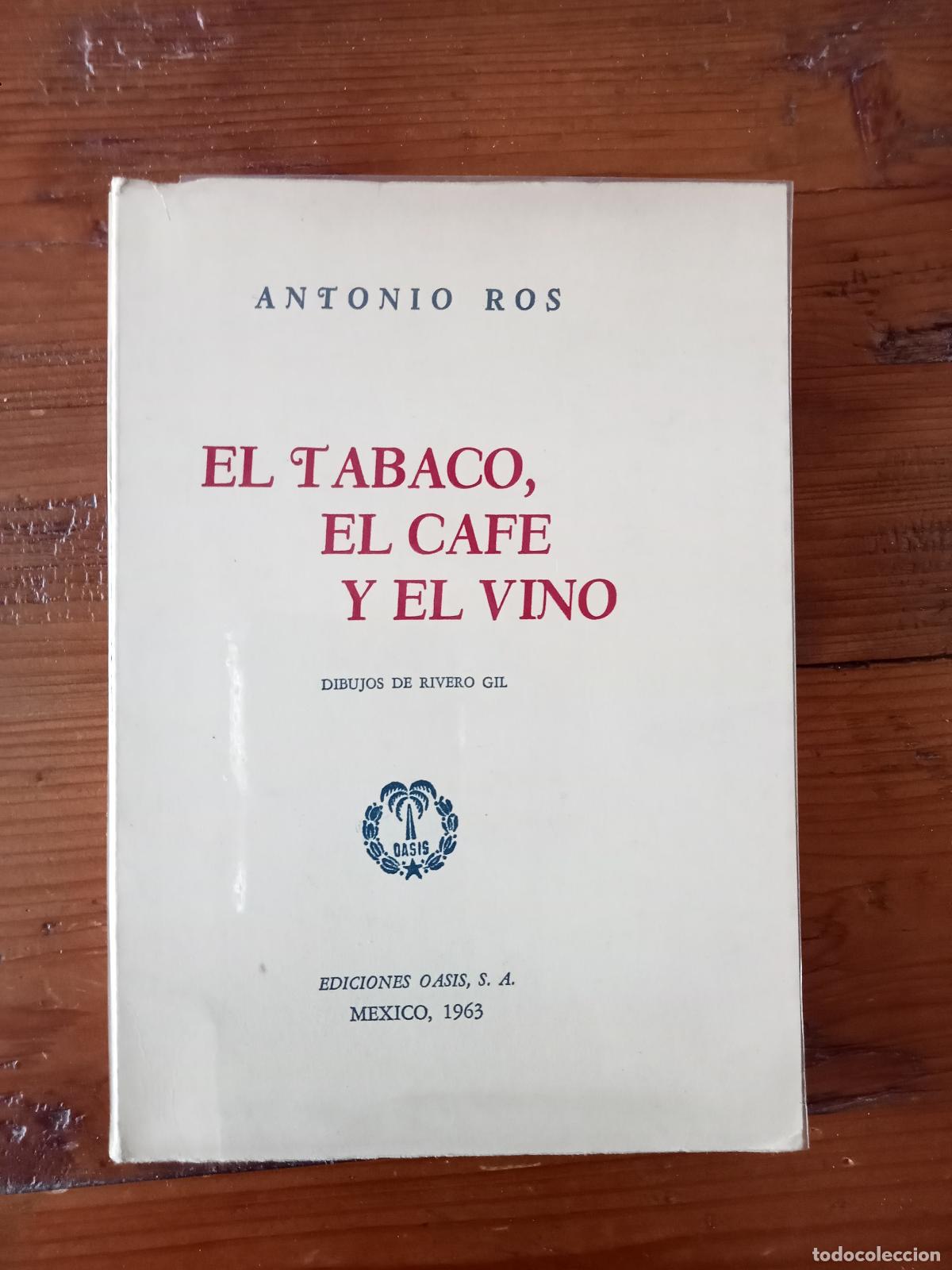 Libros: Antonio Ros S&aacute;ez - Rivero Gil (Dibujos) - EL TABACO, EL CAF&Eacute; Y EL VINO - Foto 1