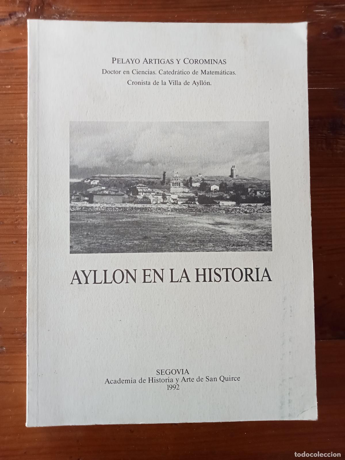 Libros: Pelayo Artigas y Corominas - AYLLON EN LA HISTORIA - Foto 1