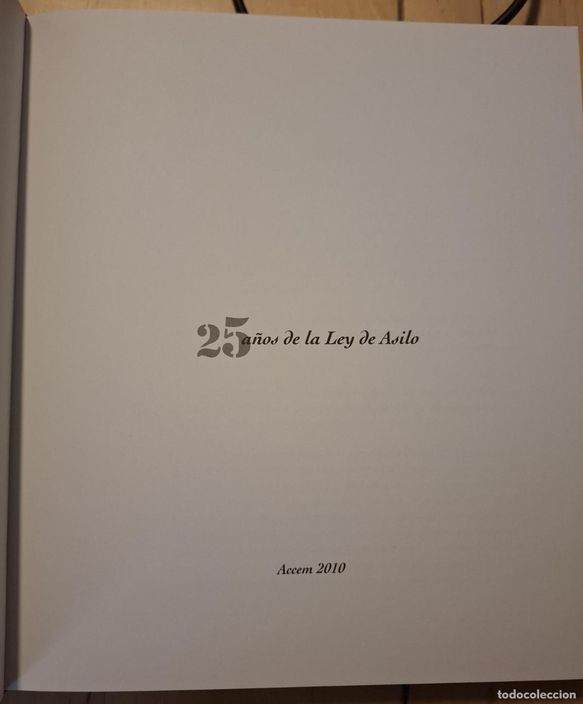 Libros: VV.AA. - 25 A&Ntilde;OS DE LA LEY DE ASILO - Foto 4