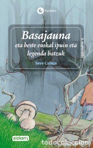 Libros: Basajauna - Calleja P&eacute;rez Severino tdk629 - Foto 1
