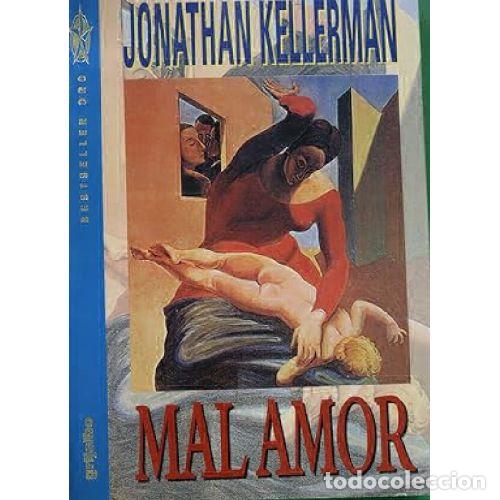Libros: MAL AMOR - JONATHAN KELLERMAN - Foto 1