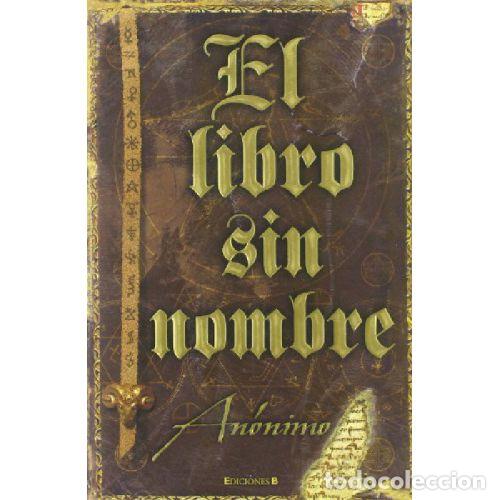 Libros: EL LIBRO SIN NOMBRE (SERIE EL LIBRO SIN NOMBRE 1) - AN&Oacute;NIMO - Foto 1