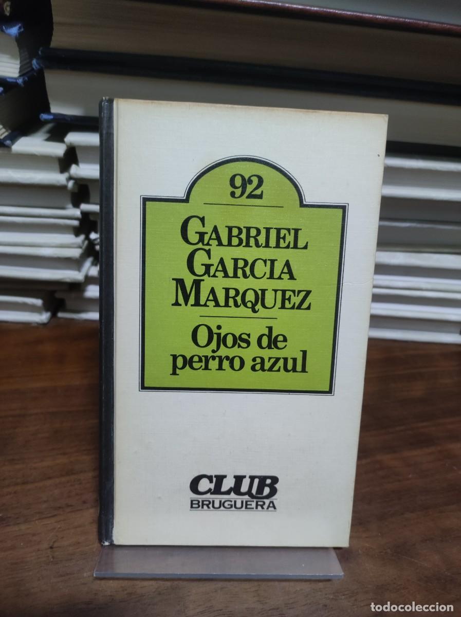 Libros: OJOS DE PERRO AZUL GABRIEL GARCIA MARQUEZ - Foto 1