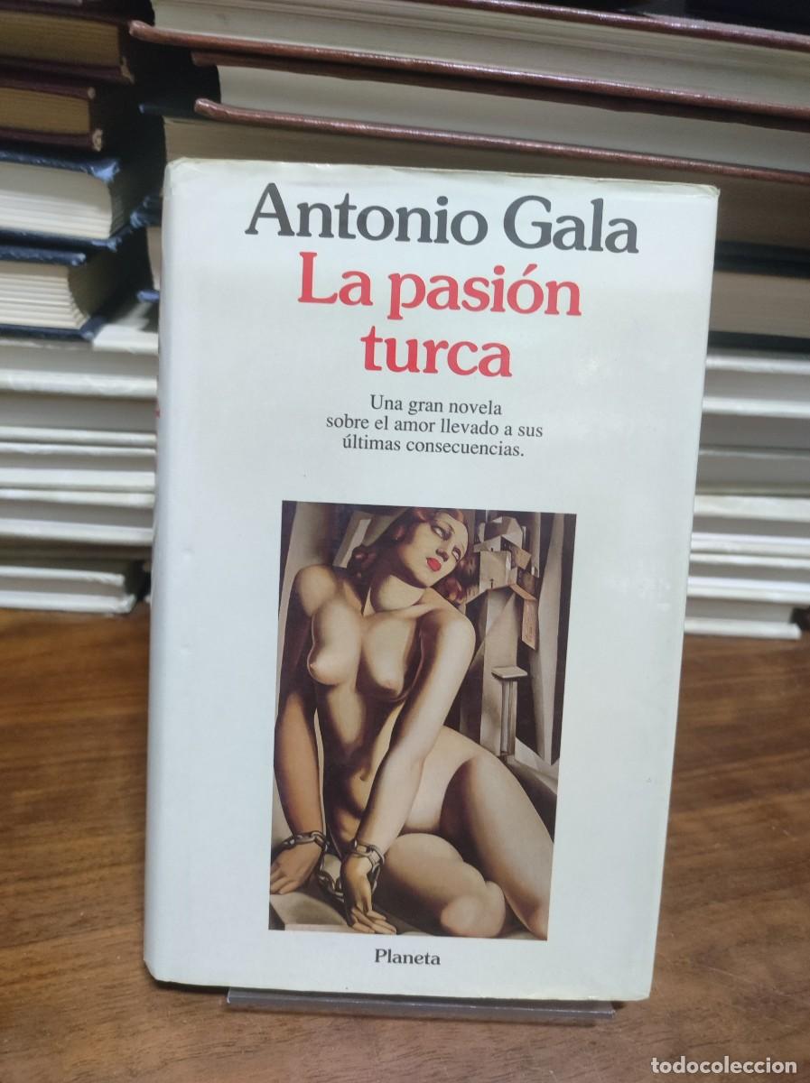Libros: LA PASION TURCA ANTONIO GALA - Foto 1