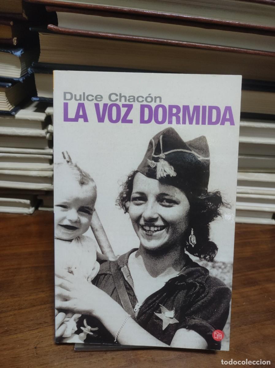 Libros: LA VOZ DORMIDA DULCE CHACON - Foto 1