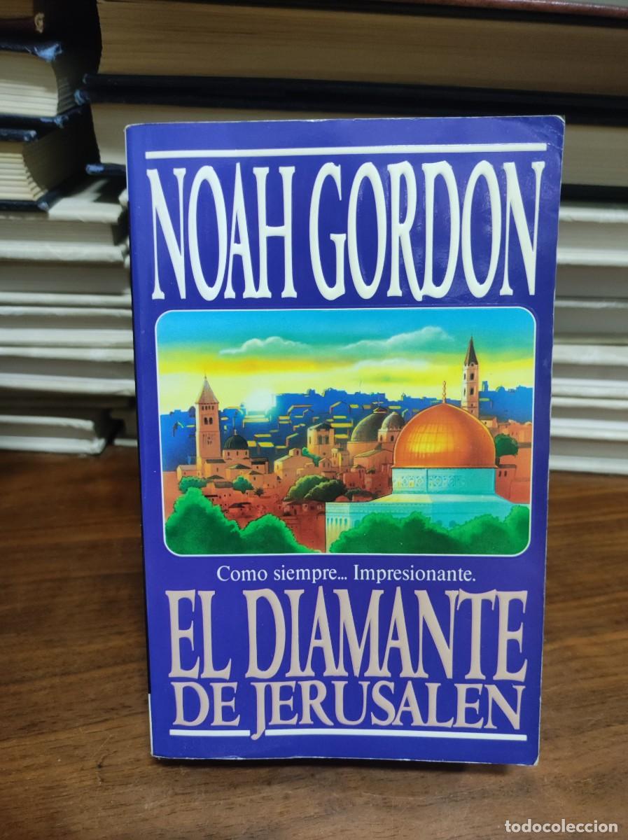 Libros: EL DIAMANTE DE JERUSALEN NOAH GORDON - Foto 1