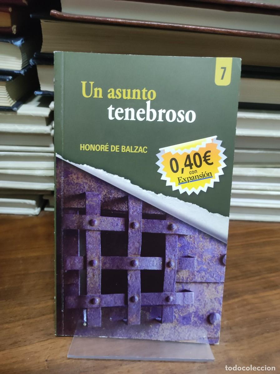 Libros: UN ASUNTO TENEBROSO HONORE DE BALZAC - Foto 1