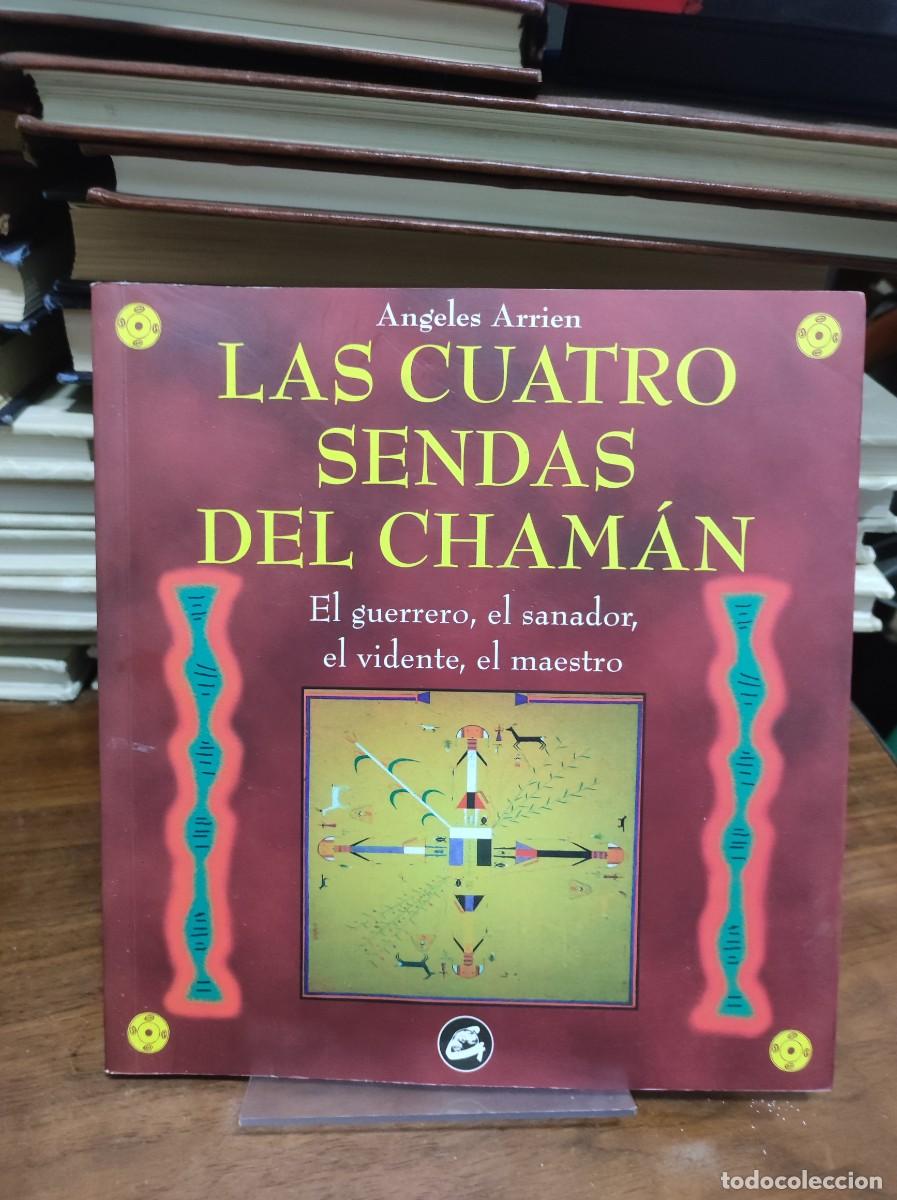 Libros: Angeles Arrien - Las cuatro sendas del chaman - Foto 1