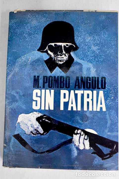 Libros: Sin patria: Pombo Angulo, Manuel.- Pombo Angulo, Manuel - Foto 1