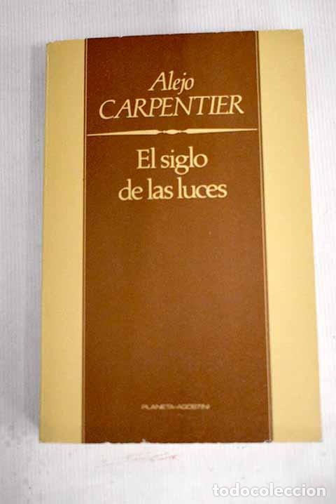 Libros: El siglo de las luces.- Carpentier, Alejo - Foto 1