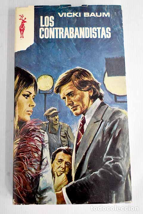Libros: Los contrabandistas: Baum, Vicki.- Baum, Vicki - Foto 1