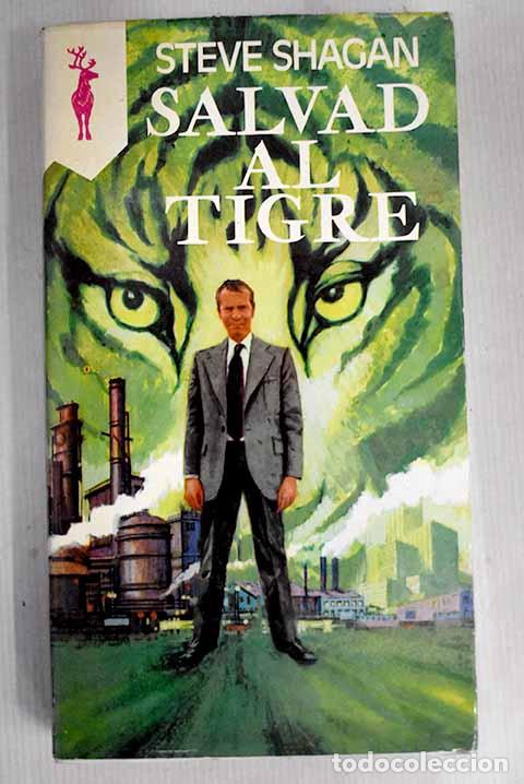 Libros: Salvad al tigre: Shagan, Steve.- Shagan, Steve - Foto 1