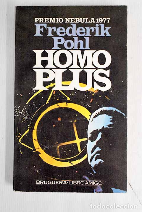 Libros: Homo plus: Pohl, Frederik.- Pohl, Frederik - Foto 1