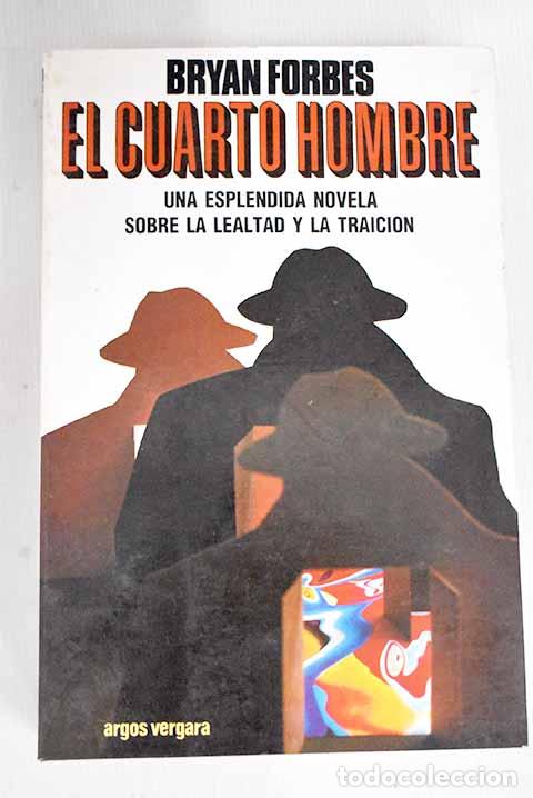Libros: El cuarto hombre: Forbes, Bryan.- Forbes, Bryan - Foto 1