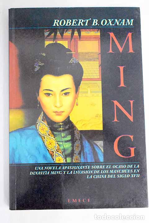 Libros: Ming: Oxnam, Robert: Emec&eacute;..- Oxnam, Robert - Foto 1