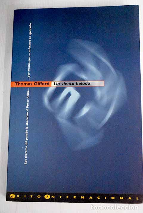 Libros: Un viento helado: Gifford, Thomas.- Gifford, Thomas - Foto 1
