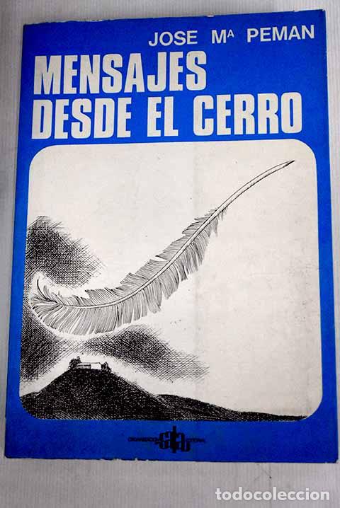 Libros: Mensajes desde El Cerro .- Pem&aacute;n, Jos&eacute; Mar&iacute;a - Foto 1