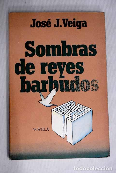 Libros: Sombras de reyes barbudos.- Veiga, Jos&eacute; J. - Foto 1