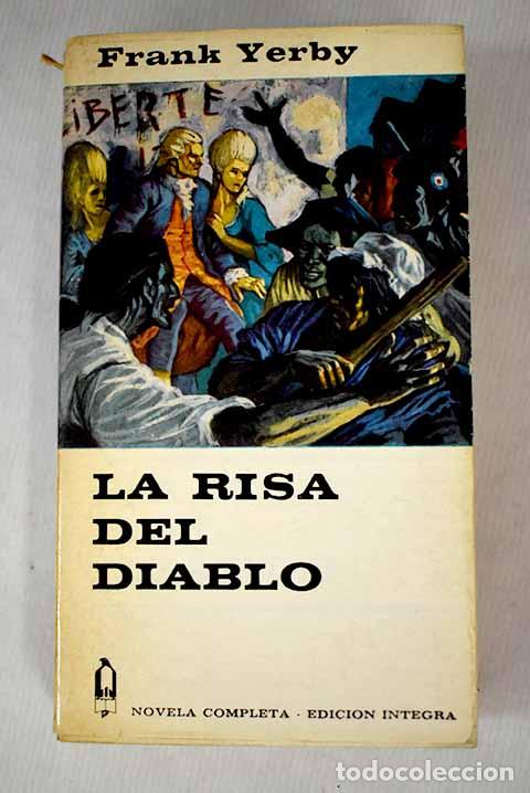 Libros: La risa del diablo: Yerby, Frank.- Yerby, Frank - Foto 1