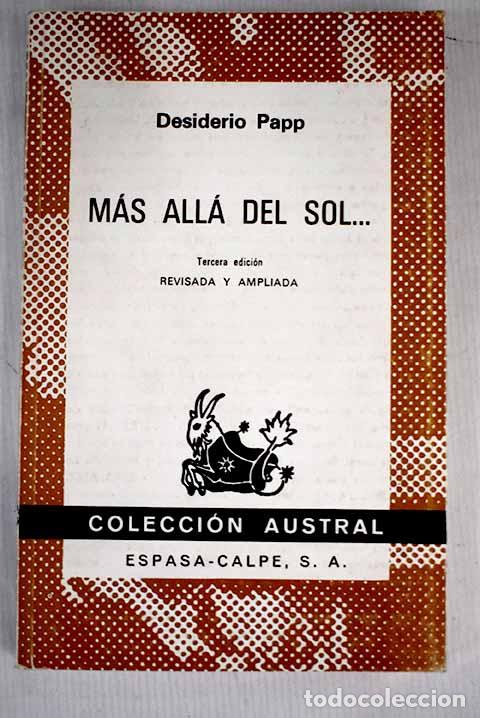 Libros: M&aacute;s all&aacute; del sol: Papp, Desiderio.- Papp, Desiderio - Foto 1
