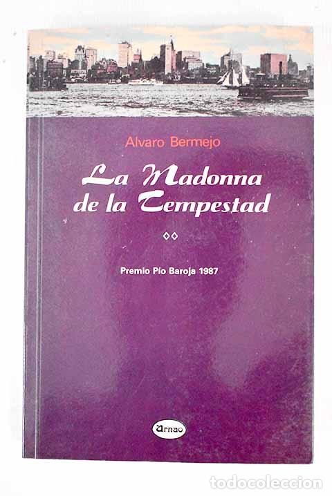 Libros: La Madonna de la Tempestad.- Bermejo, &Aacute;lvaro - Foto 1