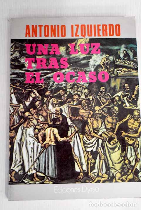 Libros: Una luz tras el ocaso.- Izquierdo, Antonio - Foto 1