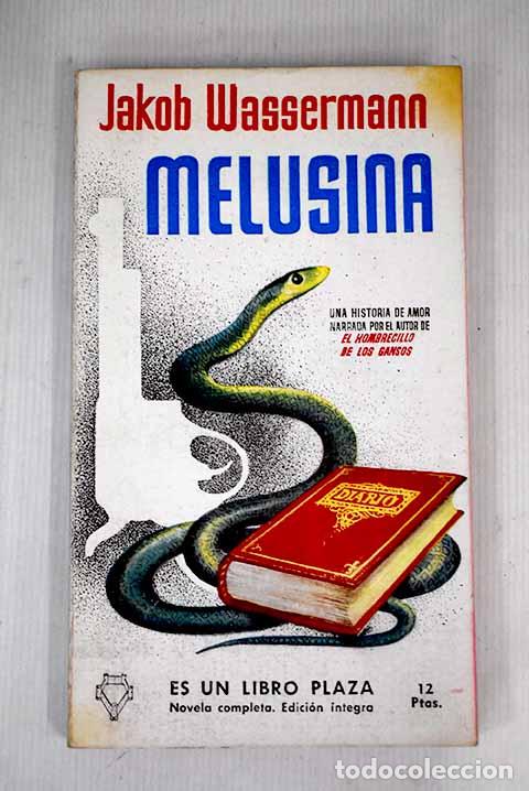 Libros: Melusina: Wassermann, Jakob.- Wassermann, Jakob - Foto 1