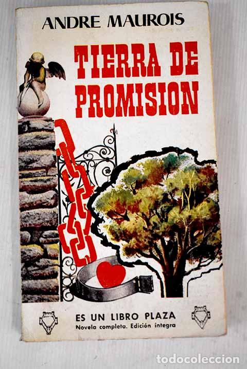 Libros: Tierra de promisi&oacute;n: Maurois, Andr&eacute;.- Maurois, Andr&eacute; - Foto 1