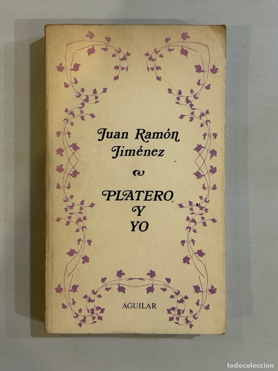 Libros: Juan Ram&oacute;n Jim&eacute;nez - Platero y yo - Foto 1