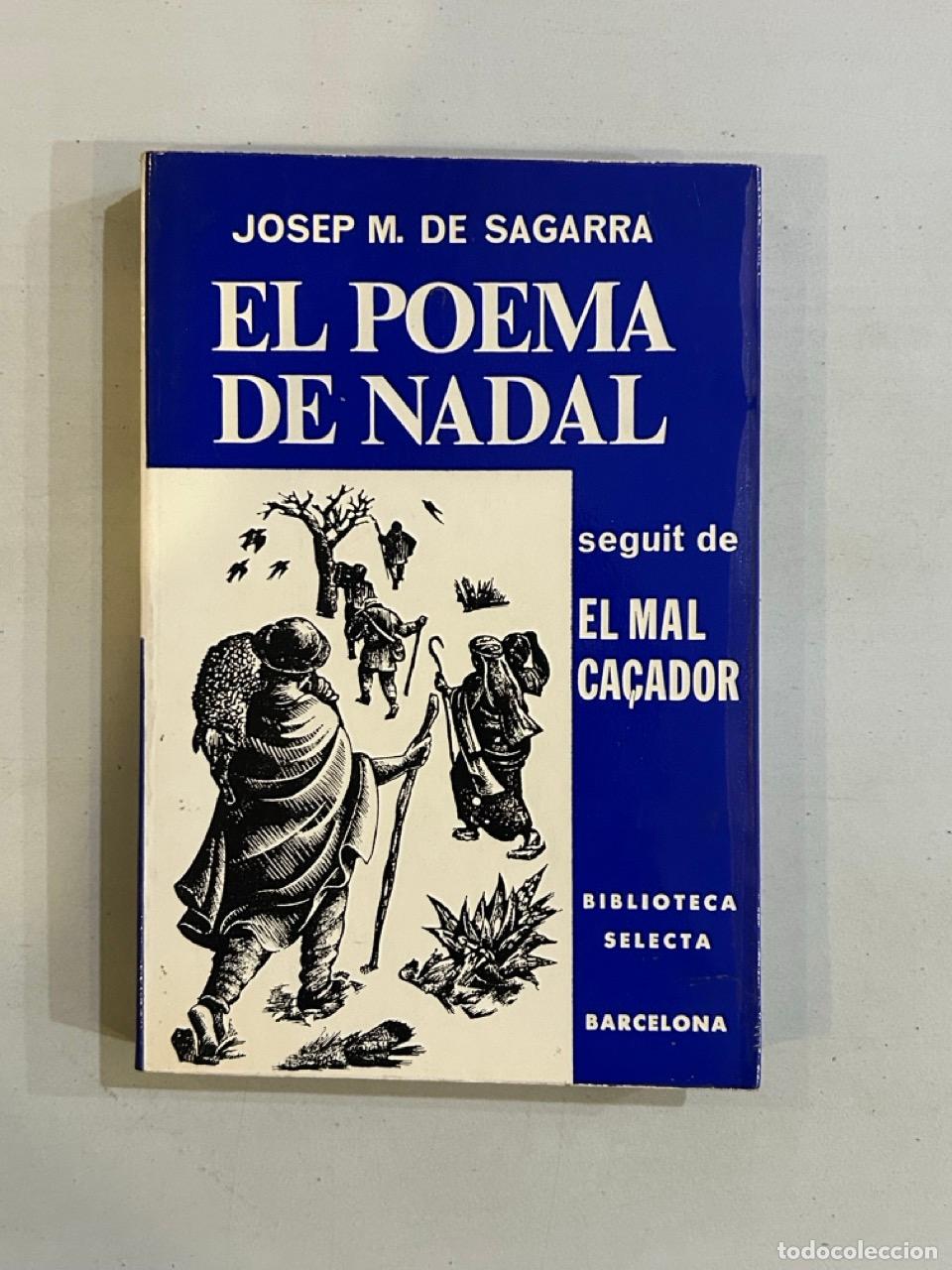 B&uuml;cher: Josep M. de Sagarra - El poema de Nadal seguit de El mal ca&ccedil;ador