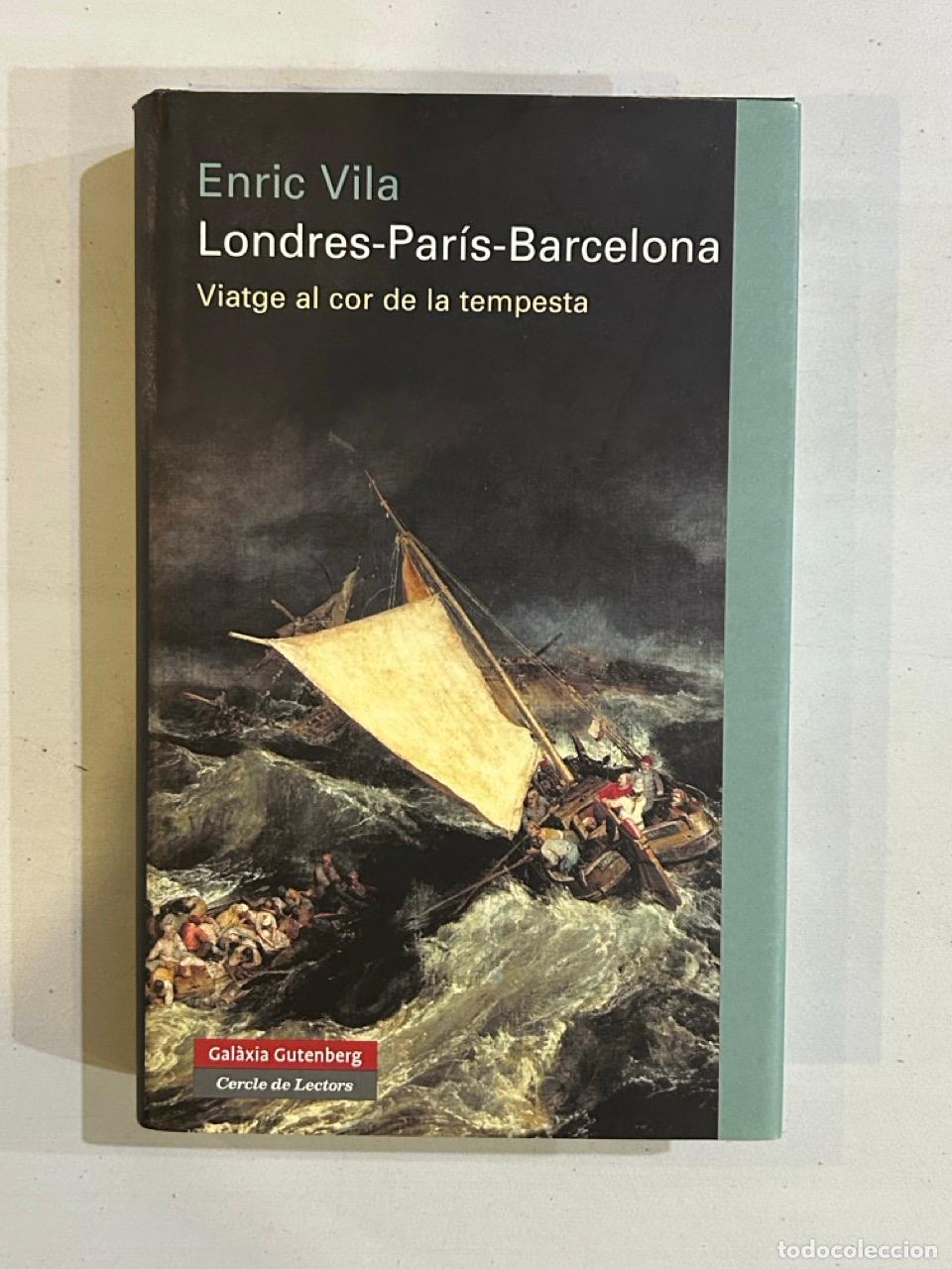 Libros: Enric Vila - Londres-Par&iacute;s-Barcelona - Foto 1