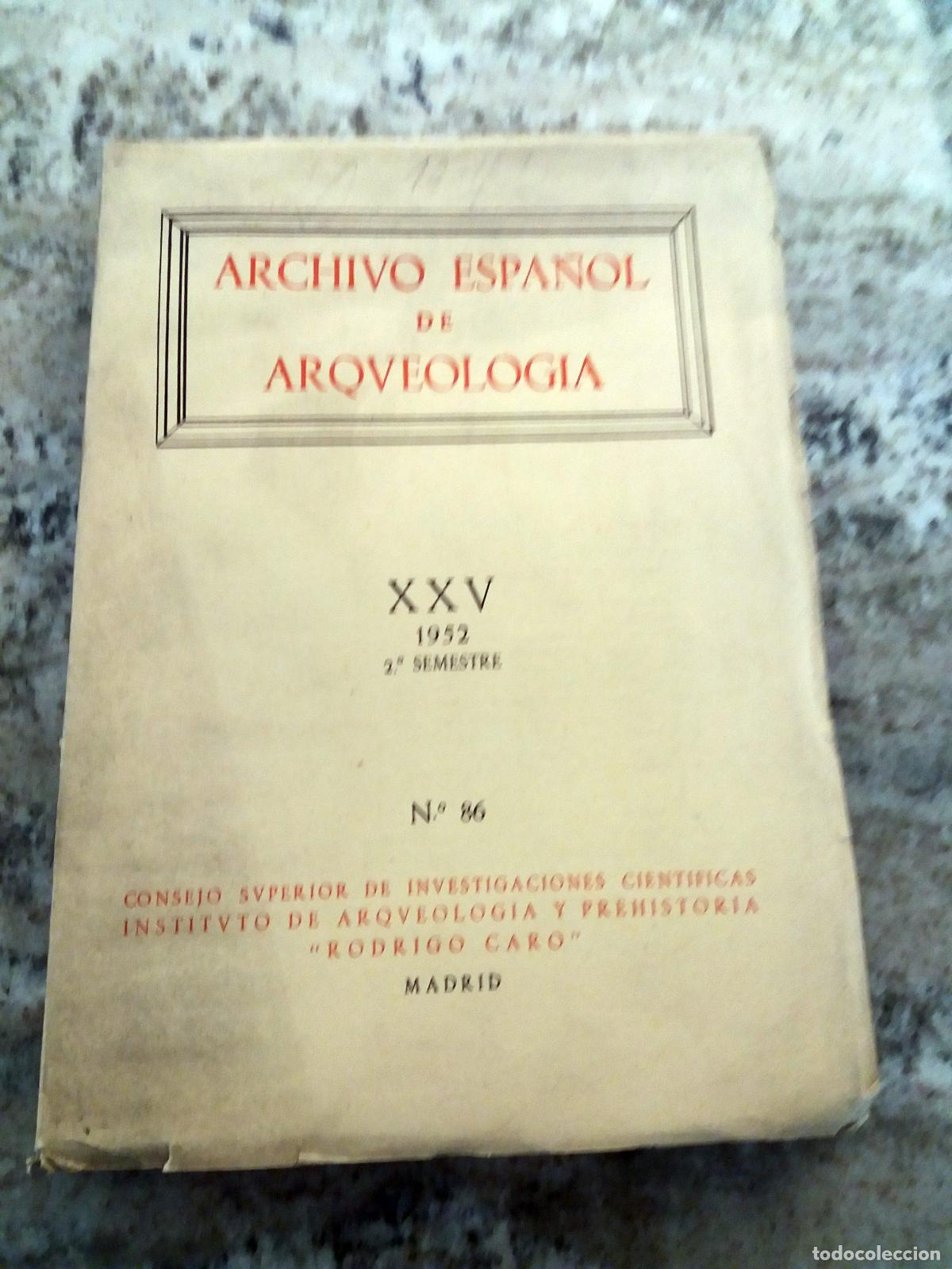 B&uuml;cher: vvaa - ARCHIVO ESPA&Ntilde;OL DE ARQUEOLOGIA. Vol. XXV. N&ordm; 86. 2&ordm; Semestre. 1952