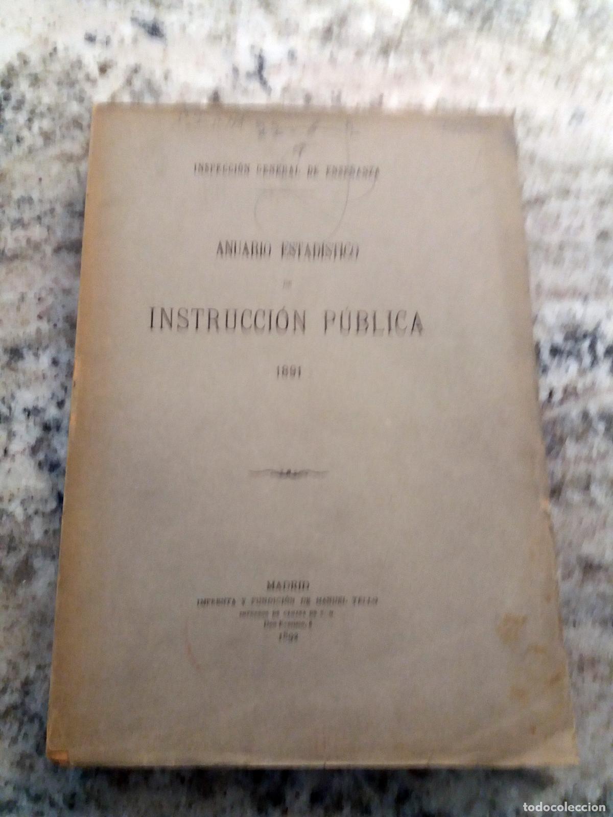 B&uuml;cher: ANUARIO DE INSTRUCCION PUBLICA CORRESPONDIENTE A 1891.