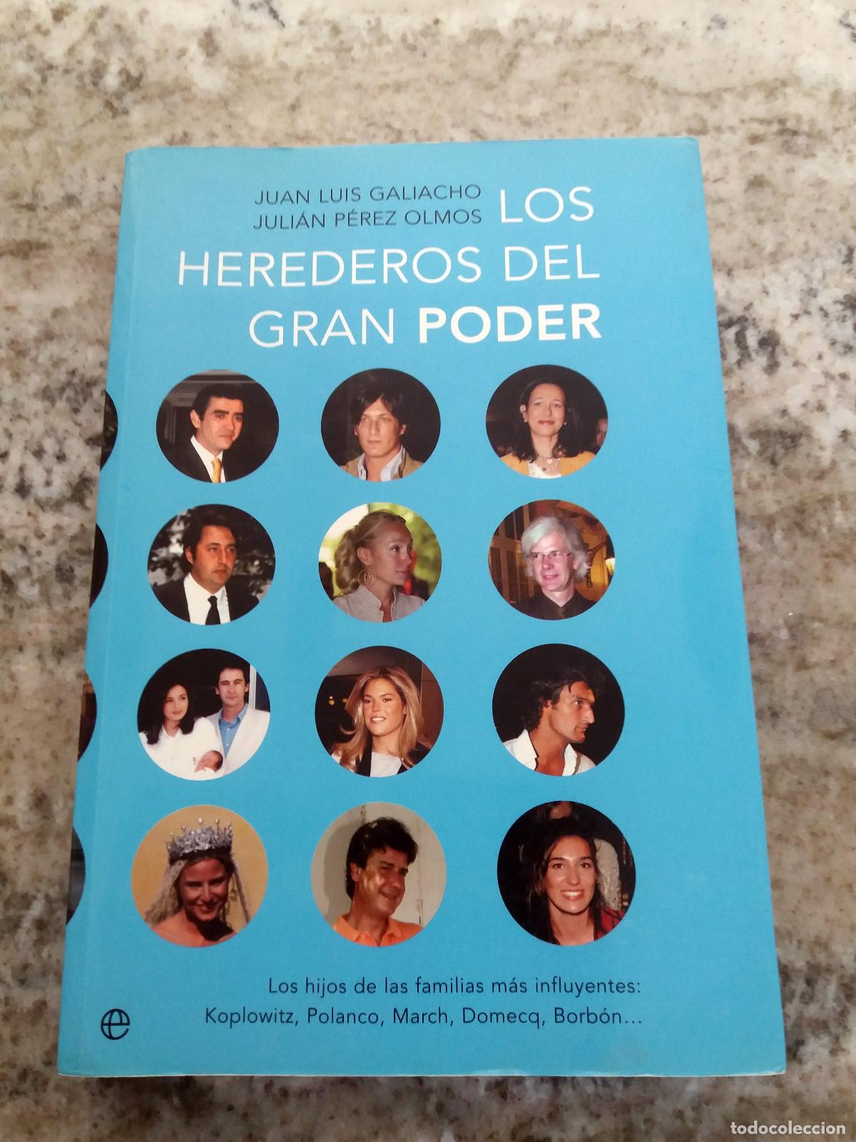 Libros: Galiacho, Juan Luis - Perez Olmos, Julian - LOS HEREDEROS DEL GRAN PODER - Foto 1
