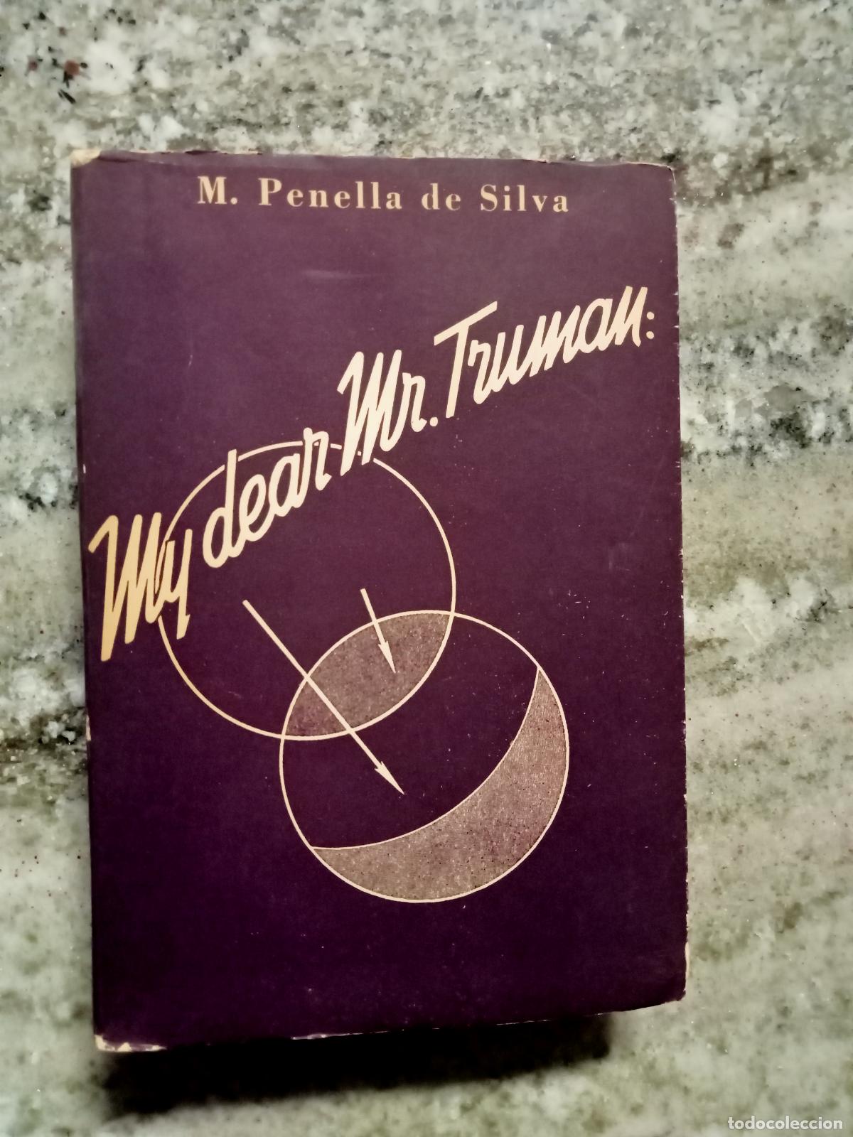 Libros: M. Penella de Silva - MY DEAR MR. TRUMAN - Foto 1