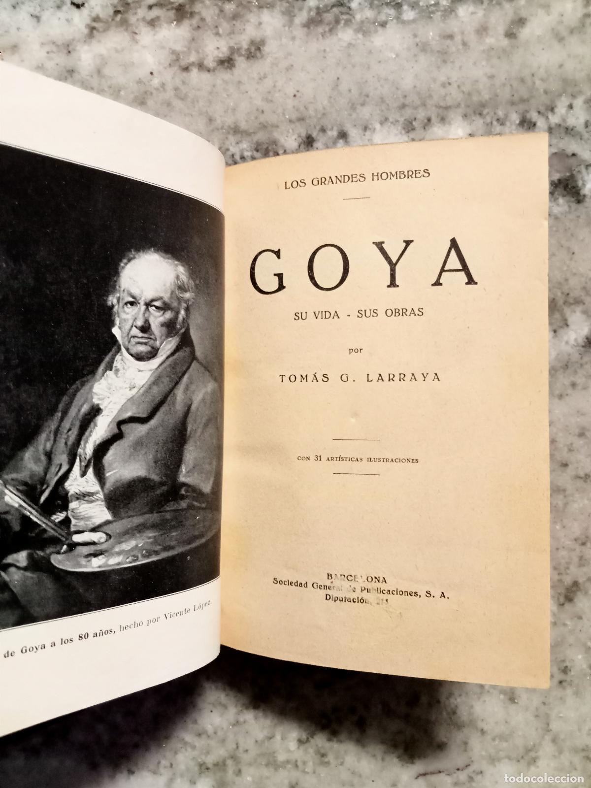 Libros: Tom&aacute;s G. Larraya - GOYA. SU VIDA - SUS OBRAS - Foto 3