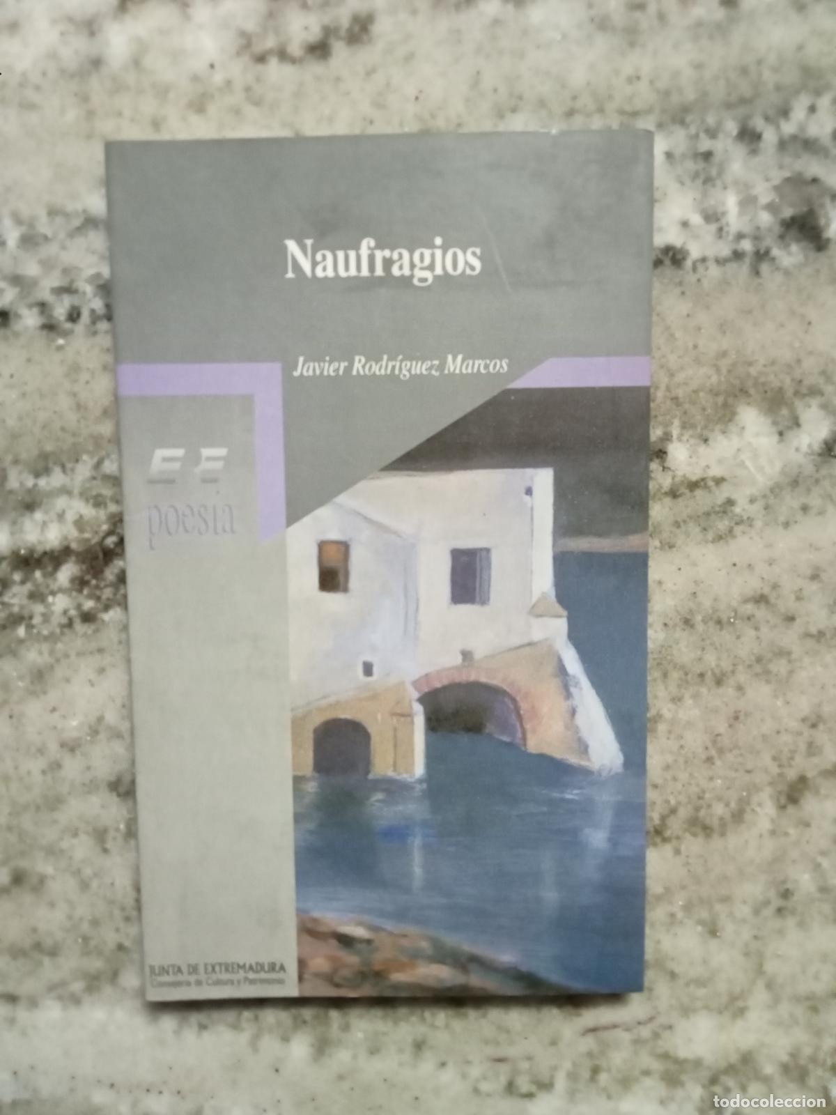 Libros: Javier Rodr&iacute;guez Marcos - NAUFRAGIOS - Foto 1