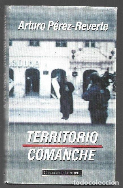 Libros: TERRITORIO COMANCHE - PEREZ-REVERTE, ARTURO - Foto 1