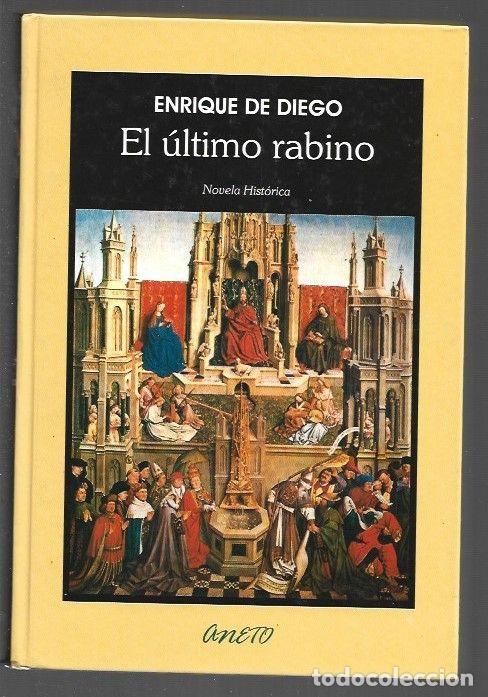 Libros: ULTIMO RABINO - EL - DIEGO, ENRIQUE DE - Foto 1