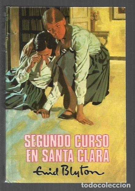 Libros: SEGUNDO CURSO EN SANTA CLARA - BLYTON, ENID - Foto 1