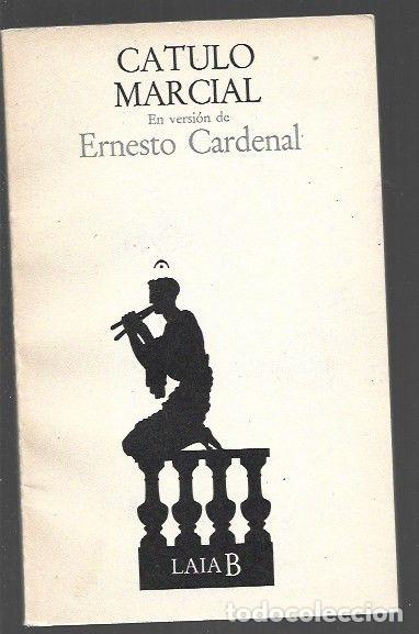 Libros: CATULO Y MARCIAL EN VERSION DE ERNESTO CARDENAL - CATULO / MARCIAL (EN VERSION DE ERNESTO CARDENAL) - Foto 1