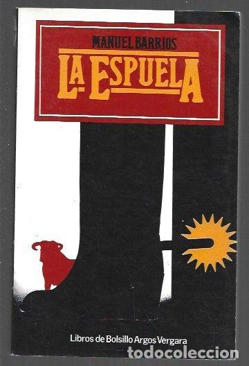 Libros: ESPUELA - LA - BARRIOS, MANUEL - Foto 1