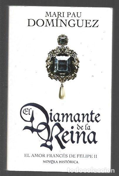 Libros: DIAMANTE DE LA REINA - EL - DOMINGUEZ, MARI PAU - Foto 1